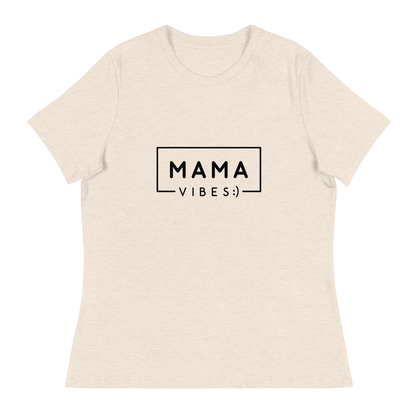 MAMA VIBES - Women's Relaxed T-Shirt