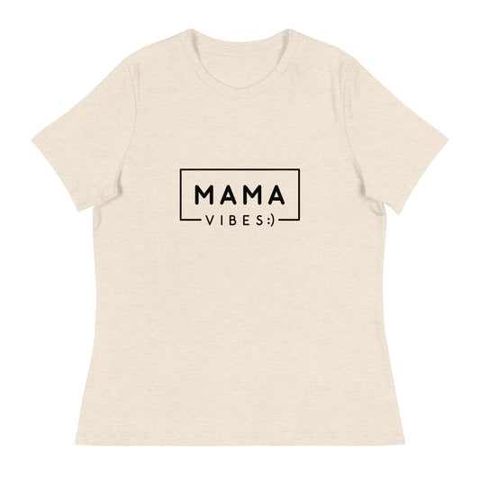 MAMA VIBES - Women's Relaxed T-Shirt